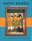 Native Peoples: The Canadian Experience