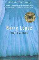 Arctic Dreams: Imagination and Desire in a Northern Landscape