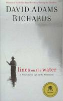 Lines on the Water: A Fisherman's Life on the Miramichi