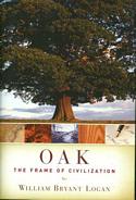 Oak: The Frame of Civilization