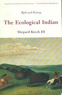 Ecological Indian: Myth and History