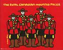 The Royal Canadian Mounted Police