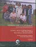 Long Ago Sewing We Will Remember