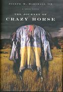 The Journey Of Crazy Horse: A Lakota History