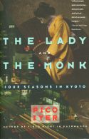 The Lady and the Monk:  Four Seasons in Kyoto