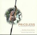 Priceless: The Vanishing Beauty of a Fragile Planet