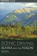Scenic Driving Alaska and the Yukon (2nd Edition)