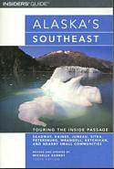 Alaska's Southeast 10th Edition