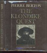 The Klondike Quest: A Photographic Essay 1897-1899