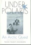 Under Polaris: An Arctic Quest