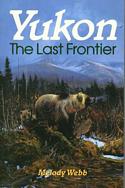 Yukon: The Last Frontier