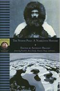 The North Pole: A Narrative History