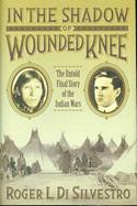 In the Shadow of Wounded Knee