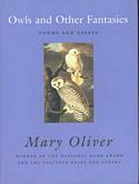 Owls and Other Fantasies: Poems and Essays