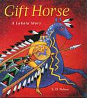 Gift Horse: A Lakota Story