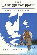 The Last Great Race, The Iditarod