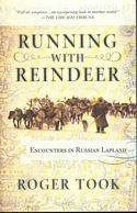 Running With Reindeer: Encounters in Russian Lapland