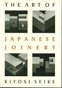 The Art of Japanese Joinery
