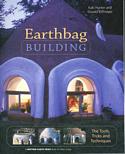 Earthbag Building: The Tools, Tricks and Techniques