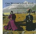 One Women's Gold Rush
