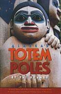 Alaska's Totem Poles
