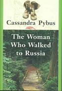 The Woman Who Walked to Russia