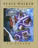 Peace Walker: The Legend of Hiawatha and Tekanawita