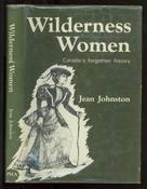 Wilderness Women, Canada's Forgotten History