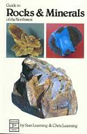 Guide to Rocks & Minerals of the Northwest