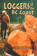 Loggers of the BC Coast