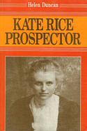 Kate Rice / Prospector