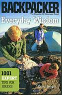 Everyday Wisdom: 1001 Expert Tips for Hikers