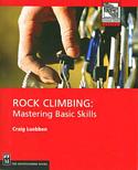 Rock Climbing: Mastering Basic Skills