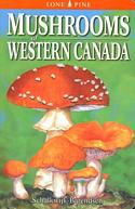 Mushrooms of Western Canada