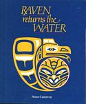 Raven Returns the Water