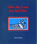 How the Loon Lost Her Voice