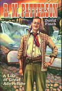 R. M. Patterson: A Life of Great Adventure