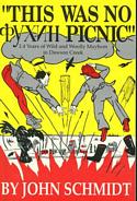 This Was No [expletive] Picnic
