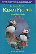 The Complete Guide to Kenai Fjords