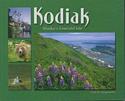 Kodiak: Alaska's Emerald Isle