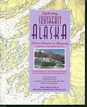 Exploring the Southeast Alaska: Dixon Entrance to Skagway ; Details to Every Harbor and Cove : Itineraries of the Inside Passage San Juan Islands to Glacier Bay