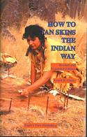 How to Tan Skins The Indian Way