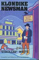 Klondike Newsman: Stroller White