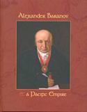 Alexander Baranov & A Pacific Empire