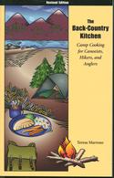 Back-Country Kitchen: Camp Cooking for Canoeists, Hikers, and Anglers
