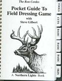 The Ron Cordes Pocket Guide to Field Dressing Game
