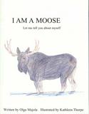 I am a Moose