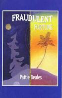 Fraudulent Fortune