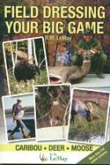 Field Dressing Your Big Game