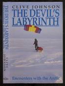 The Devil's Labyrinth: Encounters with the Arctic